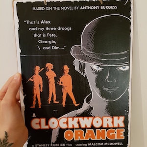 A Clockwork Orange Wooden Sign, Clockwork Orange Movie Sign, Wall Hanging, Vintage Wall Hanging, Stanley Kubrick, Movie Lover