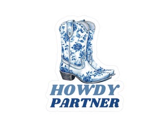 Blue Cowgirl Boots Sticker | Howdy Partner Decal | Cute Country Water Bottle Sticker | Coastal Cowgirl Aesthetic Gift | Laptop Vinyl Decal