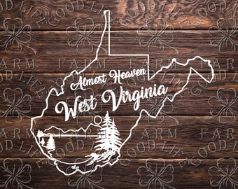 May include: White outline of the state of West Virginia on a brown wood background. The text "Almost Heaven West Virginia" is written inside the state outline.