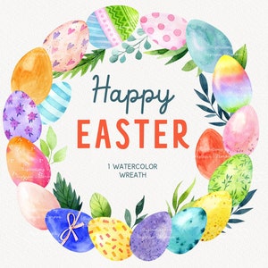 May include: A watercolor wreath of colorful Easter eggs with green leaves and the text "Happy Easter" and "1 Watercolor Wreath".