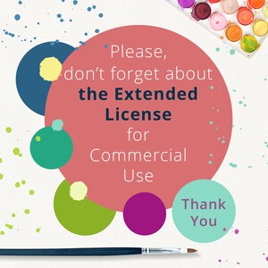 May include: A red circle with the text "Please, don't forget about the Extended License for Commercial Use" and a green circle with the text "Thank You". The image also includes a paintbrush and a watercolor palette.