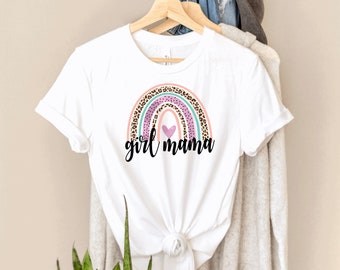 Girl Mama Pink Rainbow Tshirt Women - Mother's Day Girl Mom Tshirt Mom- Mother's Day Gift Mom Top