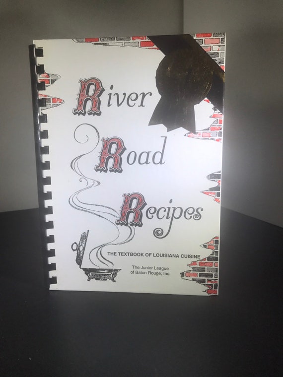 River Road Recipes: The Textbook of Louisiana Cuisine - New