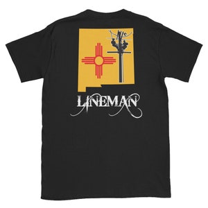New Mexico Power Lineman, Lineman Gift, Lineman Shirt, Journeyman, Storm Chaser, Southwestern, Line Life, Short-Sleeve Unisex T-Shirt