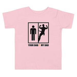 Your Dad My Dad Power Lineman Toddler Short Sleeve Tee
