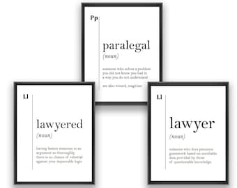 Paralegal, Lawyer and Lawyered Definition Prints, Lawyer Gift, Lawyer Office Wall Decor, 3 Instant Download Files