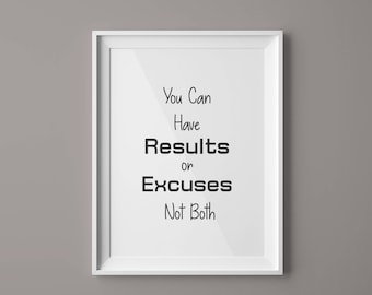 Du kan ha resultat eller ursäkter, inte båda. Fitnessmotivation, inspirerande väggkonst, gymdekor, motiverande tryck, fitnessgåva, fitnessaffisch.
