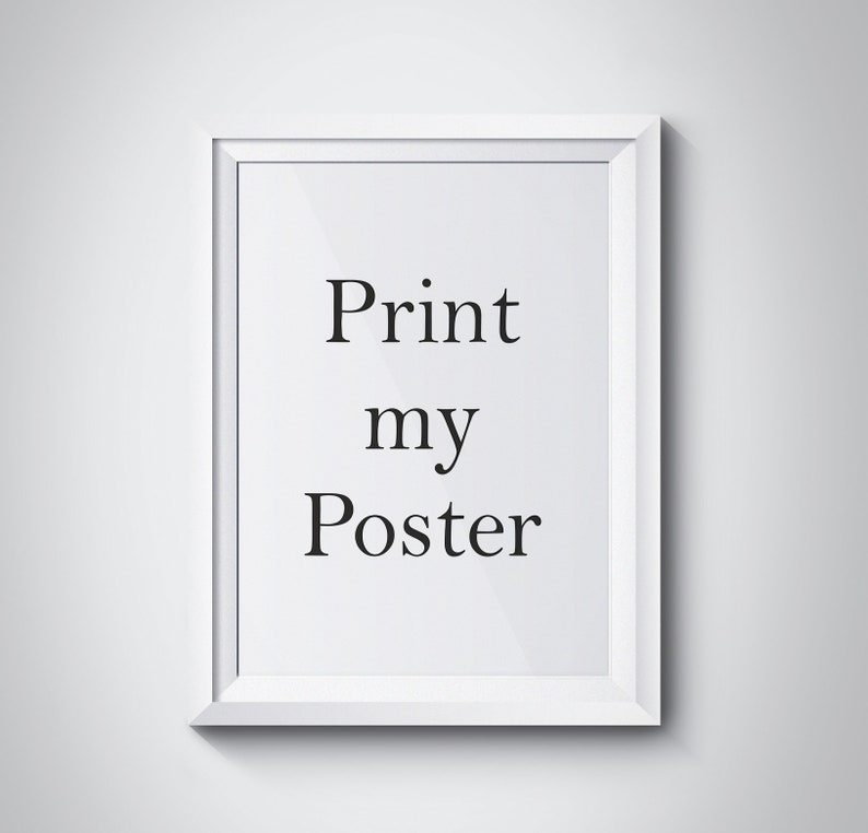 PRINT my Poster. The Listing is an ADD-ON for Your Order, if You Want Us to Print your Poster on Paper or on Canvas Stretched and Framed image 2