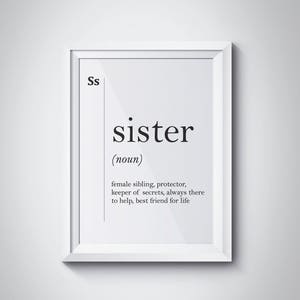Sister Definition Print Gift for Sister Modern Print Family Gift Family Wall Decor Sister Print Sister Type Poster Sister Gift Home Decor