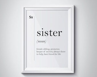 Sister Definition Print Gift for Sister Modern Print Family Gift Family Wall Decor Sister Print Sister Type Poster Sister Gift Home Decor