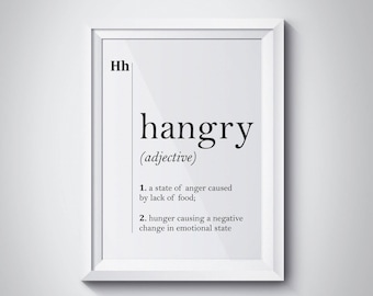 Hangry Funny Definition Print Kitchen Decor Home Wall Art Gift for Foodie Food Poster Typography Scandinavian Dictionary Instant Download