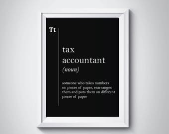 Tax Accountant Definition, Tax Accountant Gift Office Decor Coworker New Job Gift Black and White Dictionary Professions Wall Art Typography