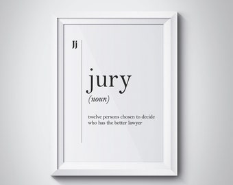 Jury Funny Definition, Jury Gift, Office Decor, Coworker Gift, New Job Gift, Dorm Decor, Typography Wall Art, Jury Art Poster,  #HQPRO167