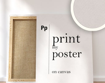 PRINT my Poster. The Listing is an ADD-ON for Your Order, if You Want Us to Print your Poster on Paper or on Canvas - Stretched and Framed