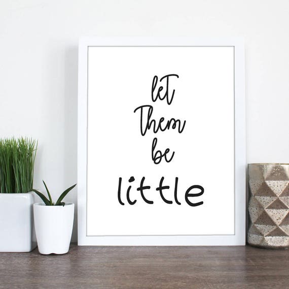 Let Them Be Little Print Nursery Wall Art Kids Baby Room Decor | Etsy