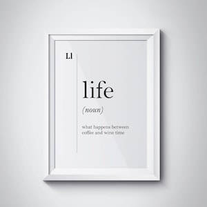 Life Funny Definition Poster Friend Family Gift Home Wall Decor Kitchen Decor Dictionary Scandinavian Typography Minimalist Instant Download
