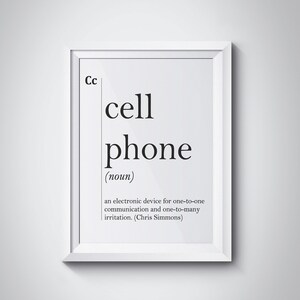 Funny Cell Phone Print Friend Gift Office Wall Decor Dorm Decor Cell Phone Poster Minimalist Art Typography Art Office Decor Office Wall Art