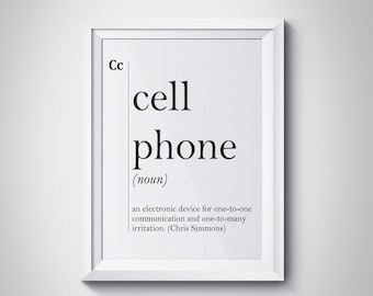 Funny Cell Phone Print Friend Gift Office Wall Decor Dorm Decor Cell Phone Poster Minimalist Art Typography Art Office Decor Office Wall Art