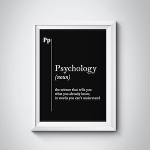 Psychology Definition Print Gift Poster Psychology Office Decor Home Wall Art Black and White Dorm Professions Dictionary Typography Funny