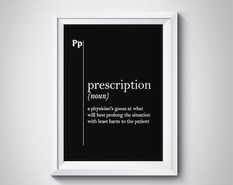 Prescription Definition Print Pharmacy Decor Medical Quotes Medical Humor Pharmacist Gift Doctor Gift Doctor Wall Art Pharmacy Wall Art