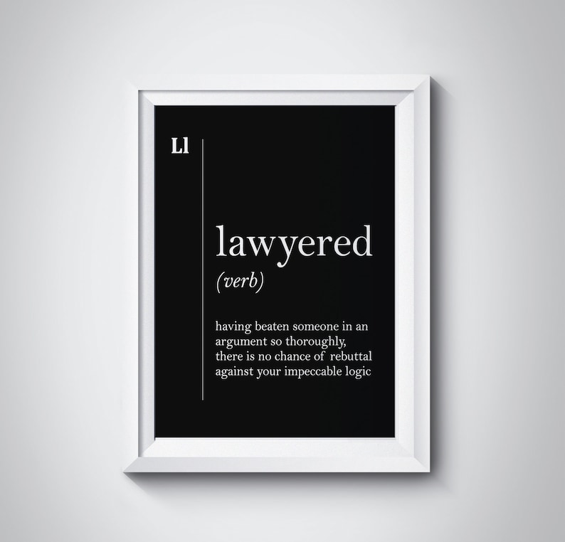 Lawyered Definition Lawyer Gift Funny Lawyer Black Poster Etsy