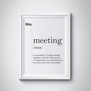 Meeting Definition Office Wall Decor Office Wall Art Boss Gift Idea Manager Gift Definition Prints Coworker Gift Dorm Decor Minimalist Gift