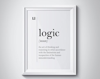 Logic Definition Print Logic Quote Logic Poster Gift Office Wall Decor Logic Art Dorm Wall Decor Funny Dictionary Wall Art Minimalist Art