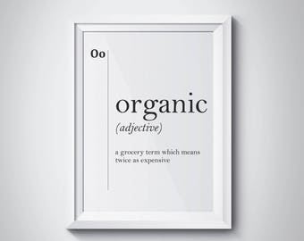 Organic Definition Kitchen Wall Art Funny Wall Art Minimalist Art Food Print Definition Prints Gift for Her Housewife Gift Kitchen Decor Art