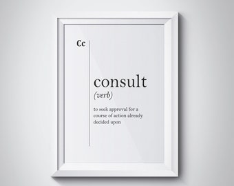 Consult Funny Definition Coworker Gift Friend Gift Father Gift Manager Gift Idea Office Wall Decor Office Wall Decor Typography Art Poster