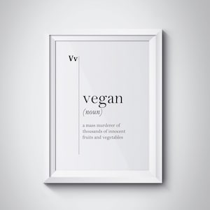 Vegan Definition Print Vegan Funny Gift Vegetarian Wall Art Vegan Wall Decor Vegetarian Gift Vegan Home Decor Vegan Quotes Vegan Poster
