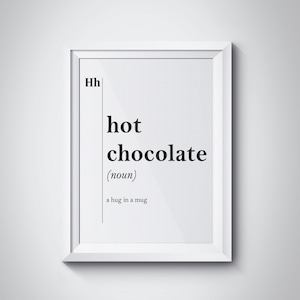 Hot Chocolate Definition Art Kitchen Wall Decor Gift for Chocolate Lover Breakfast Wall Art Wife Husband Gift Wall Decor Romantic Typography