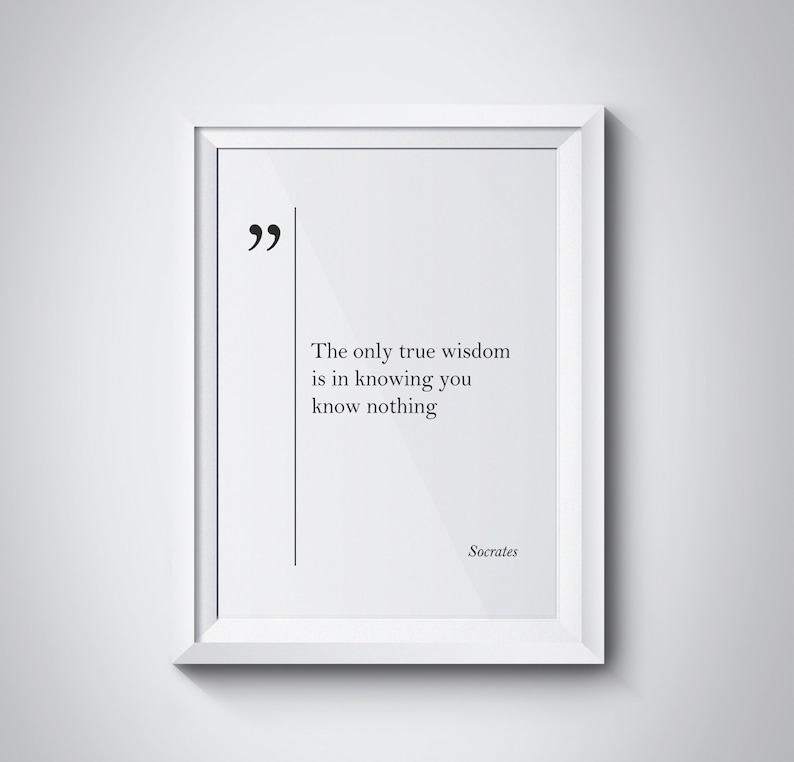 Socrates Quote Socrates Print Wisdom Quotes Wall Art Socrates Wall Art Socrates Poster Graduation Gift Student Gift Great Quotes Home Decor image 1