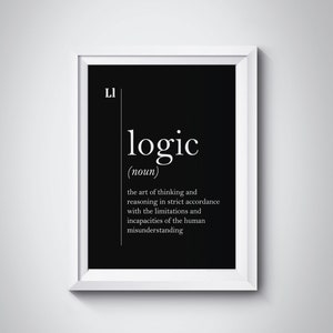 Logic Definition Print Logic Wall Art Logic Gift Office Wall Decor Logic Poster Gift Dorm Wall Decor Funny Dictionary Wall Art Minimalist