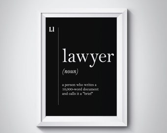 Lawyer Definition Lawyer Gift Funny Lawyer Poster Lawyer Office Decor Attorney Gift Dorm Art Lawyer Art Lawyer Graduation Gift Law Gift