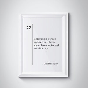 John D. Rockefeller Quote Business Partner Gift Friend Gift Friendship Business Wall Art Office Decor Rockefeller Wall Art Rockefeller Print