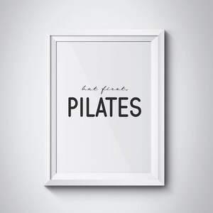 Aber erste Pilates Pilates Kunst Fitness Geschenke Pilates Poster motivierend Zitat Fitness Zitate Pilates Druck Fitness Fitnessstudio Dekor Gym Poster