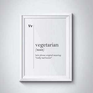 Vegetarian Definition Print Vegan Funny Gift Vegan Wall Art Vegan Decor Kitchen Decor Vegetarian Gift Home Decor Vegan Quotes Vegan Poster