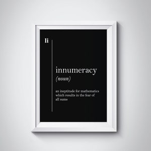 Innumeracy Definition Maths Poster Maths Teacher Gift Dorm Wall Art Gift For Teacher Dorm Decor  Maths Wall Art Maths Gifts Black and White