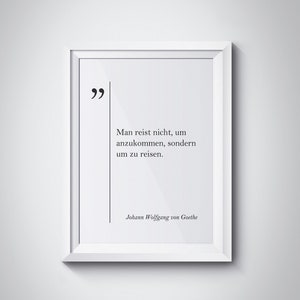 Goethe Citation Goethe Affiche Deutsche Zitaten Citations allemandes Art mural allemand Voyageur Cadeau Voyage Art mural Décor allemand Bureau de voyage Décor