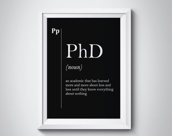 PhD Definition, PhD Gift, Philosophy Gift, Funny Definition, Black and White, Minimalist Poster, Teacher Gift, Professor Gift Professions