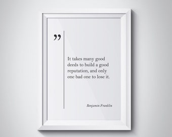 Benjamin Franklin Quote Benjamin Franklin Print Motivation Wall Art Business Partner Gift Graduation Gift Reputation Print