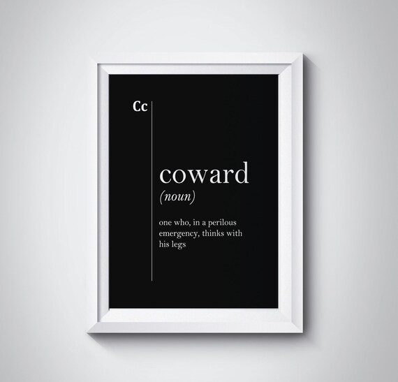 Coward Funny Definition Print Friend Gift Funny Coward Gift Etsy