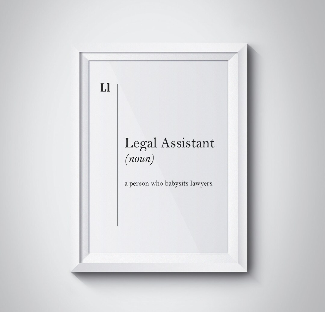 Legal Assistant Definition Print Lawyer Gift Lawyer Office Decor