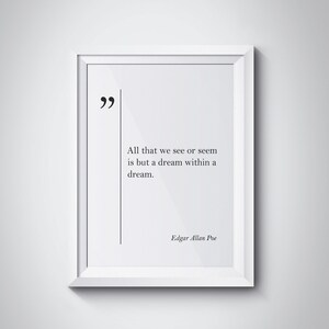 Edgar Allan Poe Quote Inspirational Art Edgar Poe Wall Art Edgar Poe Poster Family Quotes Edgar Poe Art Edgar Poe Print Motivational Gift