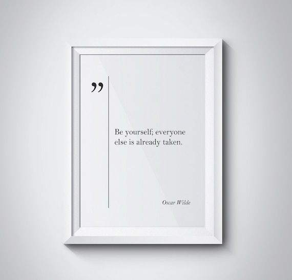 Oscar Wilde Quote Graduation Quote Authentic Life Quote Oscar Wilde Poster Oscar Wilde Inspiring Quote Motivating Quote Motivational Quote