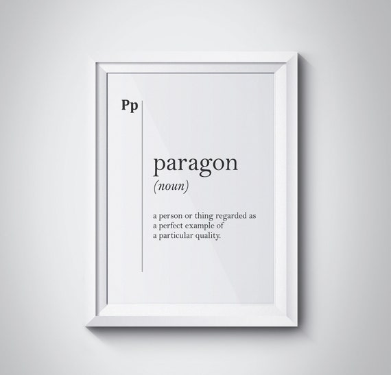Paragon Definition Print, Paragon Poster, Perfectionist Gift 