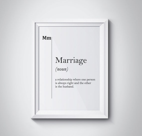 Marriage Definition Print Funny Bride Gift Wedding Wall Art Marriage Wall Art Bachelor Gift Wife Gift Wedding Decor Funny Husband Gift