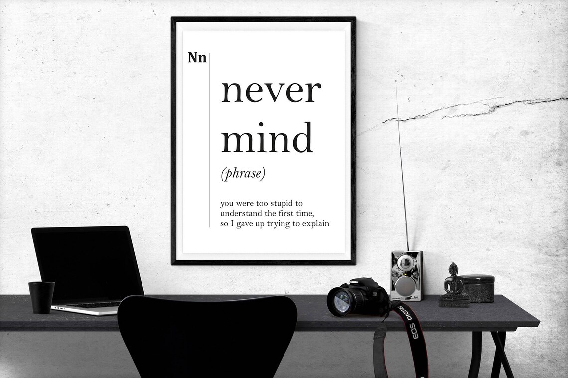 Never Mind Definition Print Dorm College Decor Minimalist Art Office ...