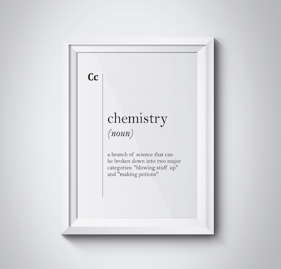 Chemistry Definition Print Chemistry Teacher Gift Science Wall Etsy