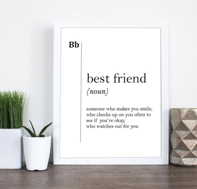 Best Friend Definition Print Romantic Family Friend Gift Dorm Etsy